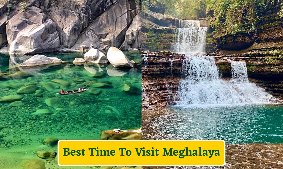 Best Time To Visit Meghalaya