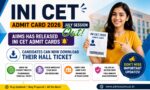 INI CET Admit Card