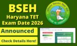 Haryana TET Exam Date