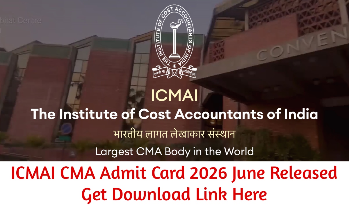 ICMAI CMA Admit Card