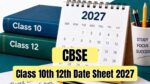CBSE 10th 12th Date Sheet
