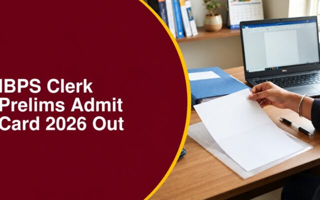 IBPS Clerk Prelims Admit Card