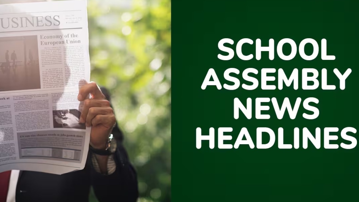 School Assembly News Headlines