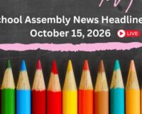 School Assembly News Headlines October 15