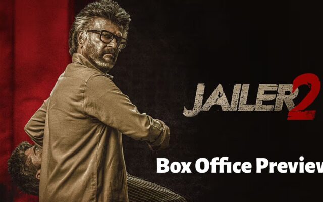 Jailer 2 Box Office Preview