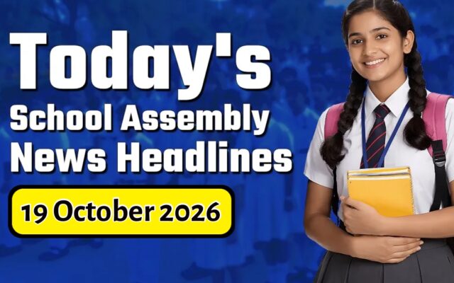 School Assembly News Headlines October 19