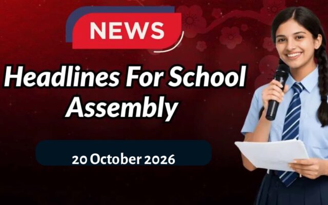 School Assembly News Headlines October 20