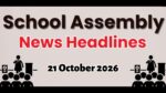 School Assembly News Headlines October 21
