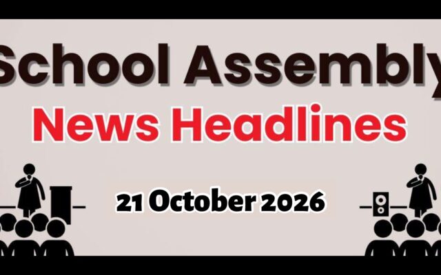 School Assembly News Headlines October 21